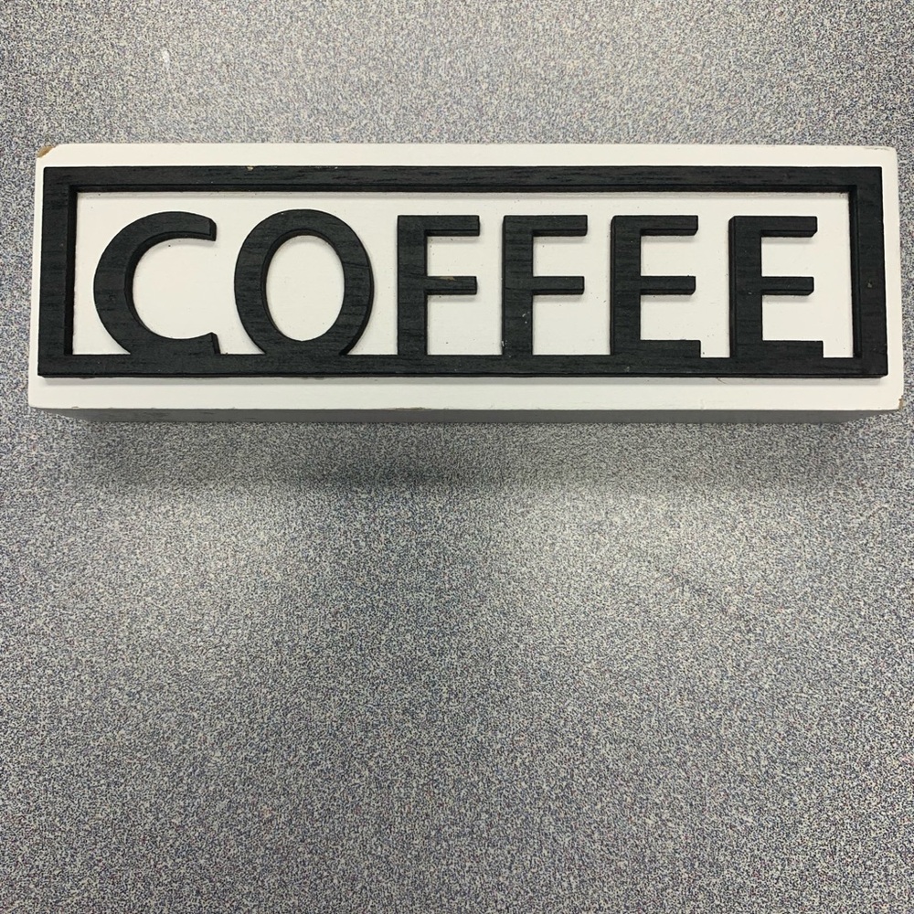 Black and White Coffee Sign